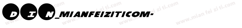 DIN_mianfeiziticom字体转换