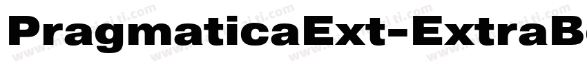 PragmaticaExt-ExtraBold字体转换