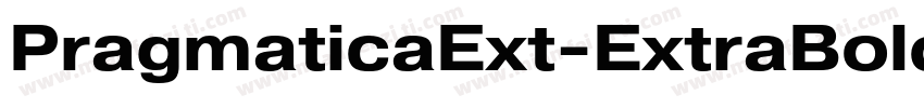 PragmaticaExt-ExtraBold字体转换