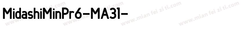 MidashiMinPr6-MA31字体转换