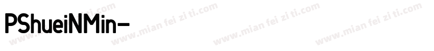 PShueiNMin字体转换
