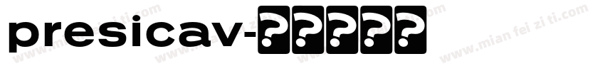 presicav字体转换