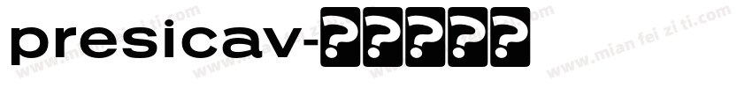 presicav字体转换