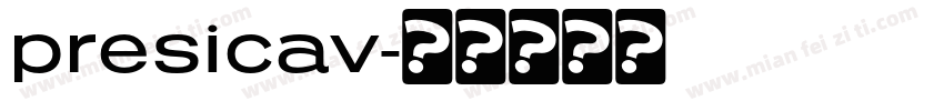 presicav字体转换