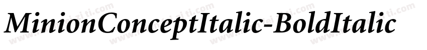 MinionConceptItalic-BoldItalic字体转换