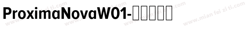 ProximaNovaW01字体转换