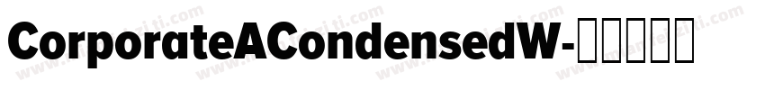 CorporateACondensedW字体转换