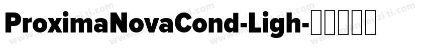 ProximaNovaCond-Ligh字体转换