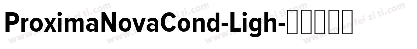 ProximaNovaCond-Ligh字体转换