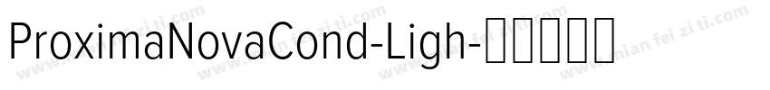 ProximaNovaCond-Ligh字体转换