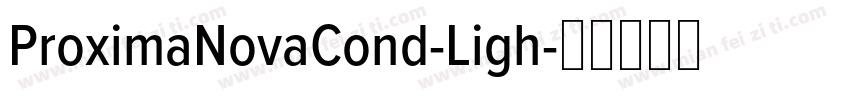 ProximaNovaCond-Ligh字体转换