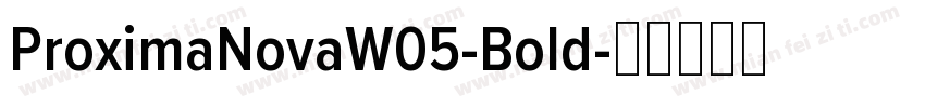 ProximaNovaW05-Bold字体转换