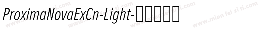 ProximaNovaExCn-Light字体转换