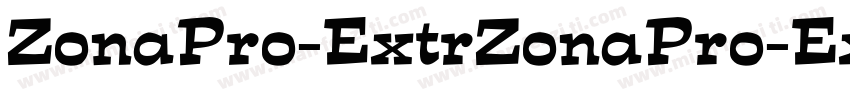 ZonaPro-ExtrZonaPro-ExtraBoldaBold字体转换