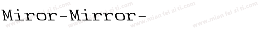 Miror-Mirror字体转换