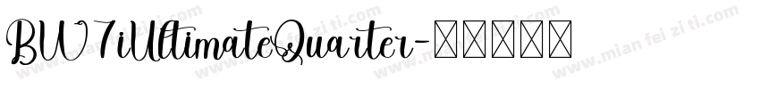 BW7iUltimateQuarter字体转换