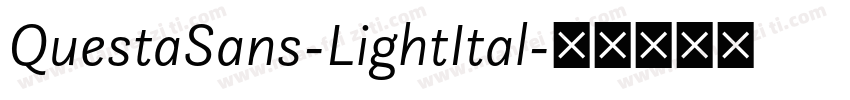 QuestaSans-LightItal字体转换