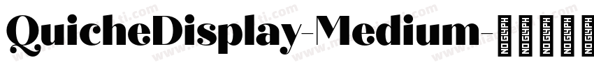 QuicheDisplay-Medium字体转换