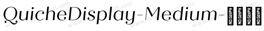 QuicheDisplay-Medium字体转换