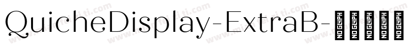 QuicheDisplay-ExtraB字体转换