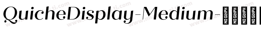 QuicheDisplay-Medium字体转换
