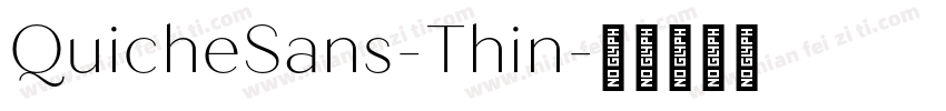 QuicheSans-Thin字体转换