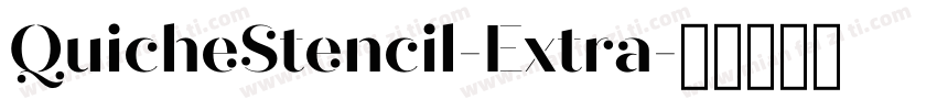 QuicheStencil-Extra字体转换