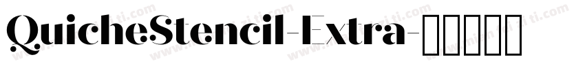 QuicheStencil-Extra字体转换