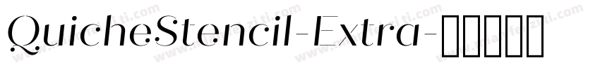QuicheStencil-Extra字体转换