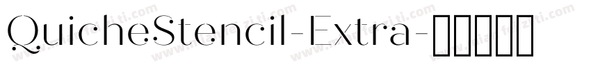 QuicheStencil-Extra字体转换