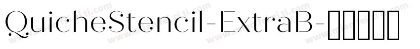 QuicheStencil-ExtraB字体转换