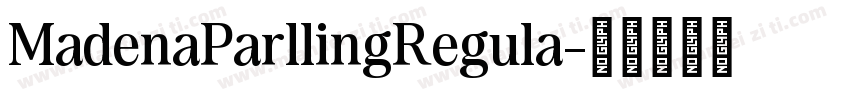 MadenaParllingRegula字体转换