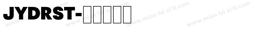 JYDRST字体转换