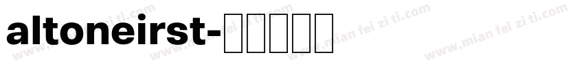 altoneirst字体转换