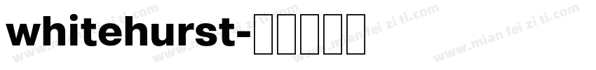 whitehurst字体转换