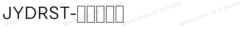 JYDRST字体转换