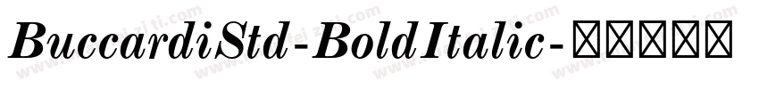 BuccardiStd-BoldItalic字体转换