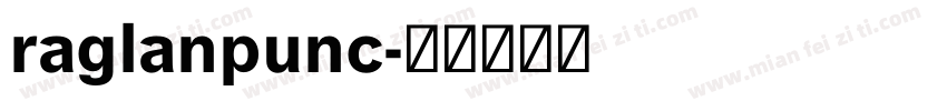 raglanpunc字体转换