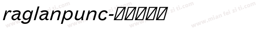raglanpunc字体转换
