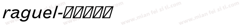 raguel字体转换