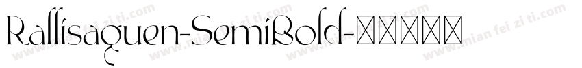 Rallisaguen-SemiBold字体转换