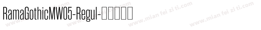 RamaGothicMW05-Regul字体转换