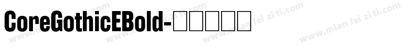 CoreGothicEBold字体转换