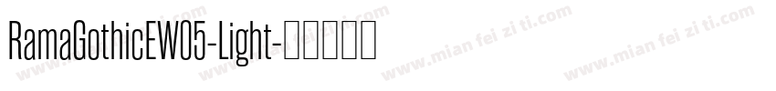 RamaGothicEW05-Light字体转换