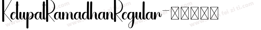 KetupatRamadhanRegular字体转换