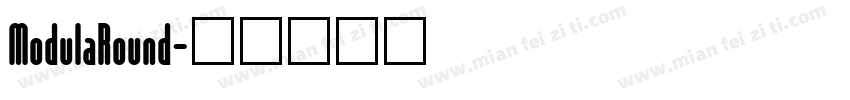 ModulaRound字体转换