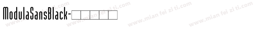 ModulaSansBlack字体转换