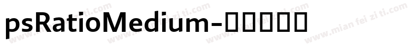 psRatioMedium字体转换