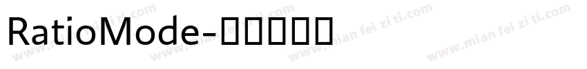 RatioMode字体转换