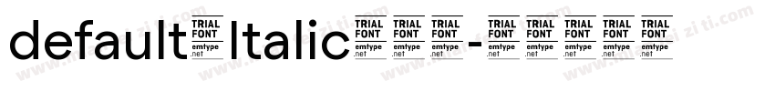 default（Italic）样品字体转换